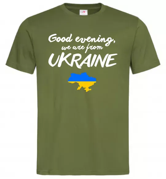 Чоловіча футболка Good evening we are frome ukraine мапа України Оливковий фото