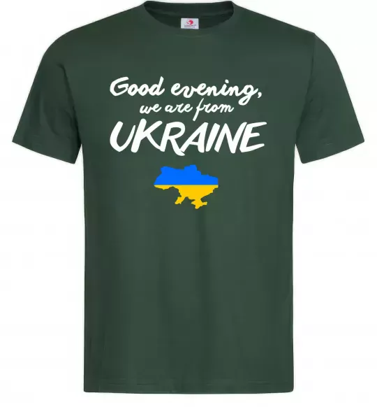 Чоловіча футболка Good evening we are frome ukraine мапа України Темно-зелений фото