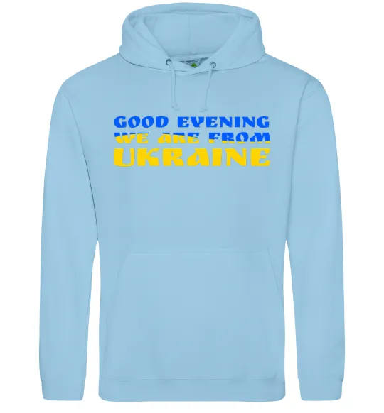 Мужская толстовка (худи) Good evening we are from ukraine прапор Голубой фото