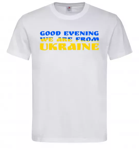 Чоловіча футболка Good evening we are from ukraine прапор Білий фото