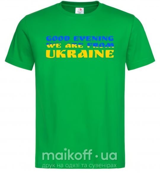 Мужская футболка Good evening we are from ukraine прапор Зеленый фото
