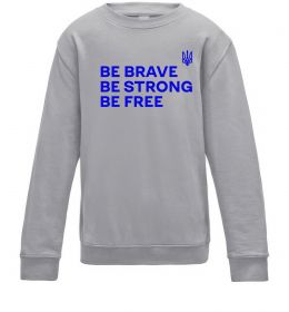 Дитячий світшот Be brave be strong be free