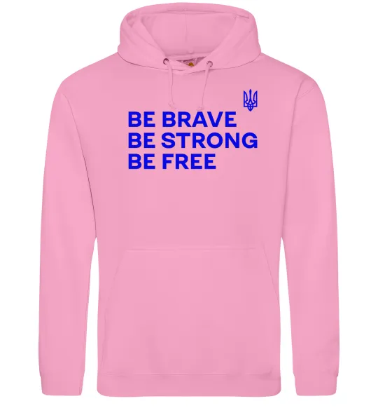 Мужская толстовка (худи) Be brave be strong be free Розовый фото