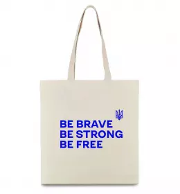 Эко-сумка Be brave be strong be free Бежевый фото