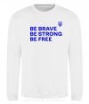 Світшот Be brave be strong be free Білий фото