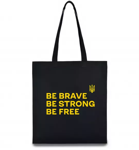 Еко-сумка Be brave be strong be free Чорний фото