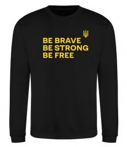 Світшот Be brave be strong be free