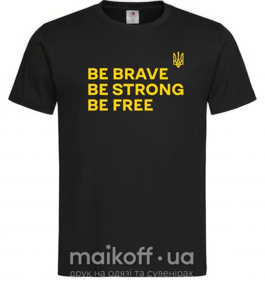 Чоловіча футболка Be brave be strong be free Чорний фото