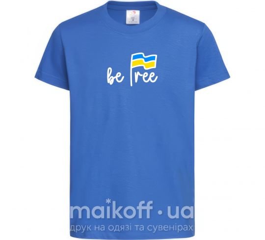 Дитяча футболка Be free Яскраво-синій фото
