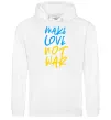 Мужская толстовка (худи) Make love not war text Белый Мужская толстовка (худи) Make love not war text Белый фото