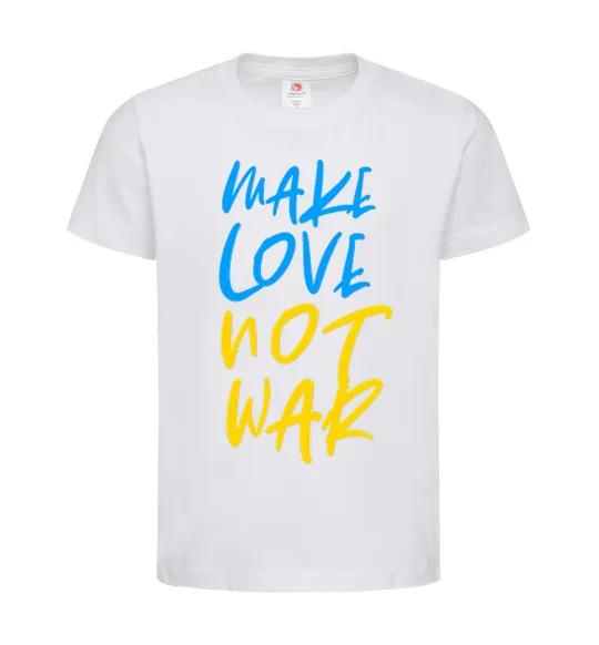 Детская футболка Make love not war text Белый фото