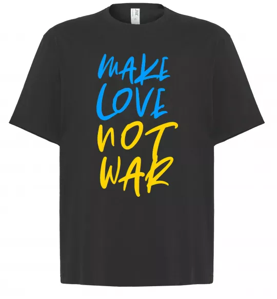 Футболка Оверсайз Make love not war text Чорний фото
