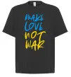 Футболка Оверсайз Make love not war text Чорний фото