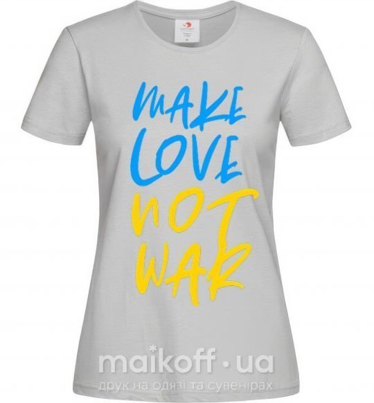 Жіноча футболка Make love not war text Сірий фото