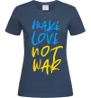 Женская футболка Make love not war text Темно-синий фото