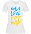 Женская футболка Make love not war text Белый фото