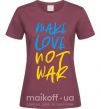 Жіноча футболка Make love not war text Бордовий фото