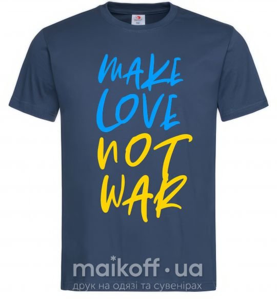 Мужская футболка Make love not war text Темно-синий фото