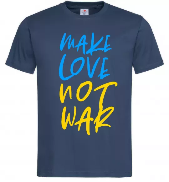 Чоловіча футболка Make love not war text Темно-синій фото