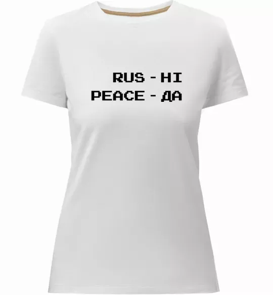 Женская премиум футболка Rus ні peace да Белый фото