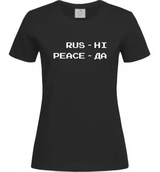 Женская футболка Rus ні peace да Черный фото