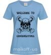 Жіноча футболка Welcome to Chornobayivka Блакитний фото
