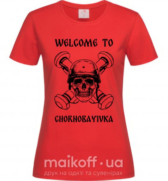 Женская футболка Welcome to Chornobayivka Красный фото