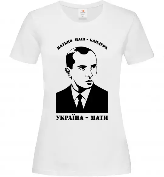 Женская футболка Батько наш Бандера Україна мати Белый фото