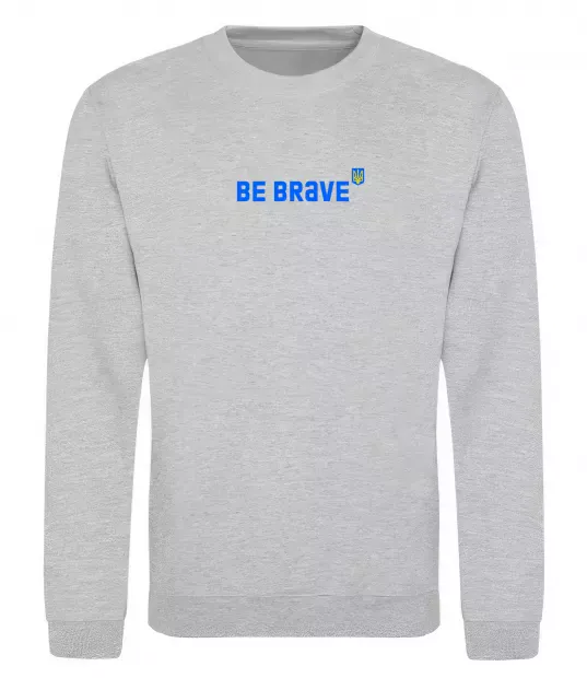 Світшот be brave ВИШИВКА Сірий меланж фото