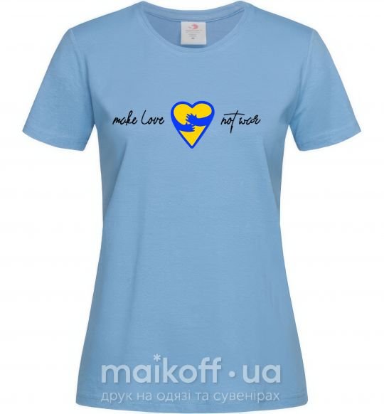 Женская футболка Make love not war серце обіймів Голубой фото