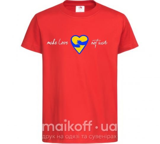 Детская футболка Make love not war серце обіймів Красный фото