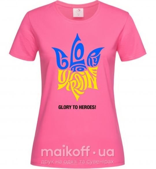 Женская футболка Glory to Ukraine glory to heroes Ярко-розовый фото