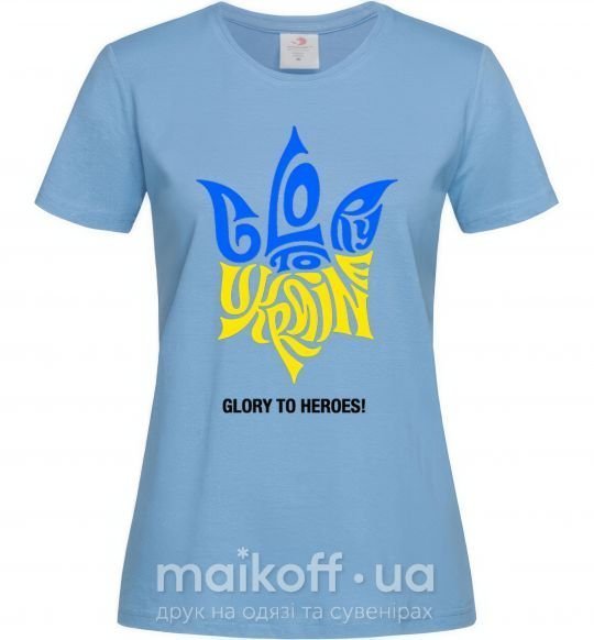 Жіноча футболка Glory to Ukraine glory to heroes Блакитний фото