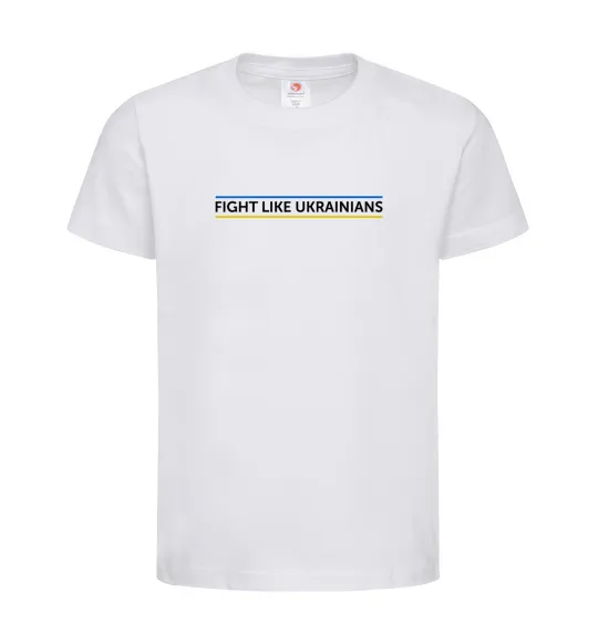 Дитяча футболка Fight like Ukraininan Білий фото
