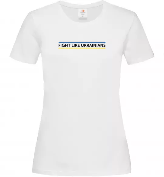 Жіноча футболка Fight like Ukraininan Білий фото