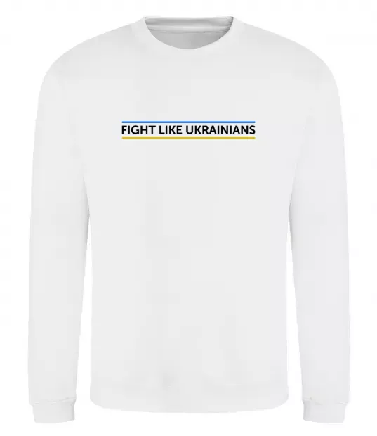 Світшот Fight like Ukraininan Білий фото