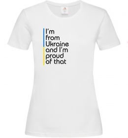 Жіноча футболка Im from Ukraine and Im proud of that