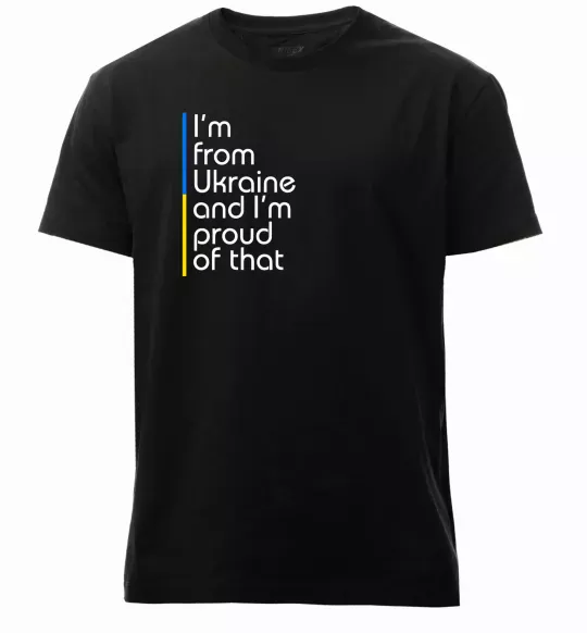 Мужская премиум футболка Im from Ukraine and Im proud of that Черный фото