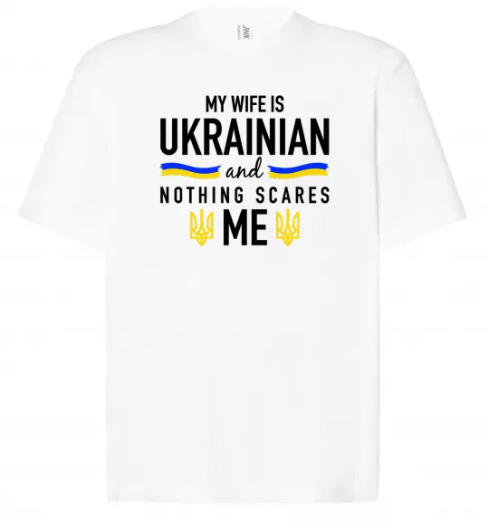 Футболка Оверсайз My wife is ukrainian Білий фото