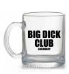 Чашка стеклянная Big dick club legendary Прозрачный фото
