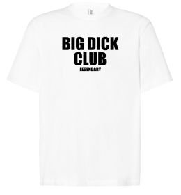 Футболка Оверсайз Big dick club legendary