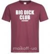 Мужская футболка Big dick club legendary Бордовый фото