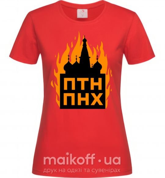 Женская футболка ПТН ПНХ кремль горить Красный фото