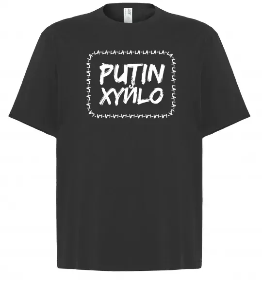 Футболка Оверсайз Putin xyйlo Черный фото