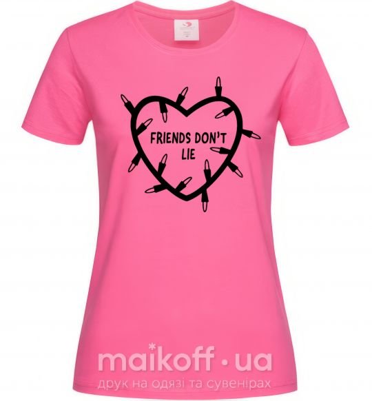 Жіноча футболка Friends dont lie Яскраво-рожевий фото