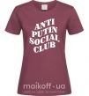 Женская футболка Anti putin social club Бордовый фото