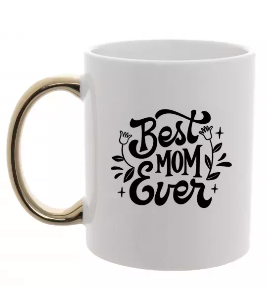 Чашка з кольоровою ручкою Best Mom Ever Золото фото