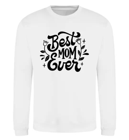 Світшот Best Mom Ever Білий фото