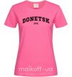Женская футболка Donetsk est Ярко-розовый фото