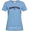 Жіноча футболка Donetsk est Блакитний фото